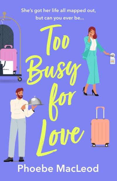 Too Busy for Love: The BRAND NEW hilarious, forced proximity romantic comedy from ... 80ea670258849a5ed449ab38d835db76