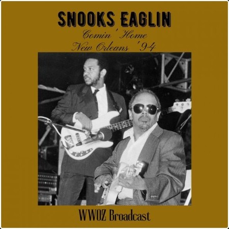 Snooks Eaglin - Comin' Home (Live New Orleans '94) (2022) FLAC  4e50ab0d66a4c54bdadc63e87c933678