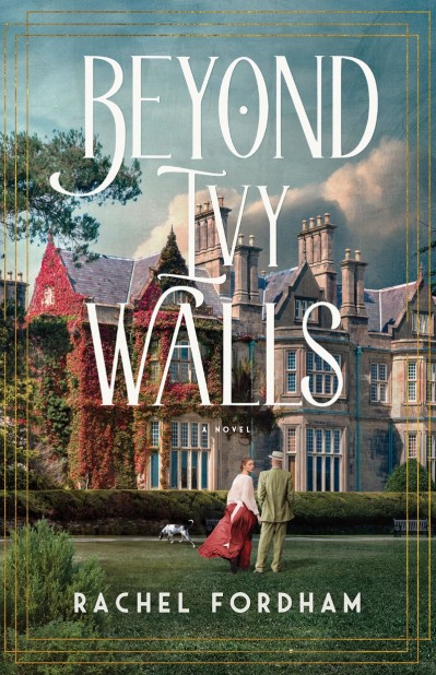 Beyond Ivy Walls - Rachel Fordham