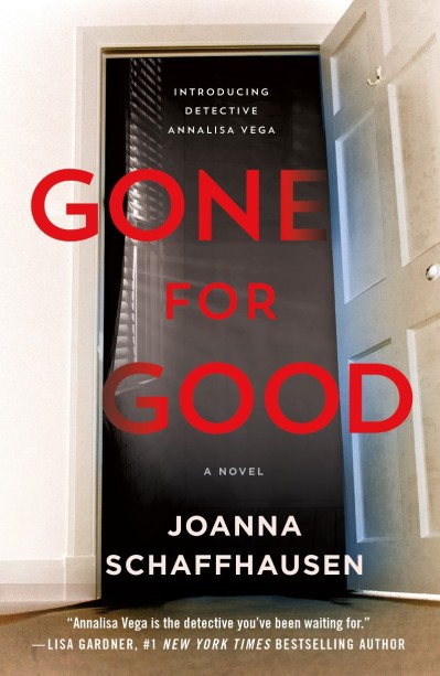 Gone for Good: A Novel - Joanna Schaffhausen