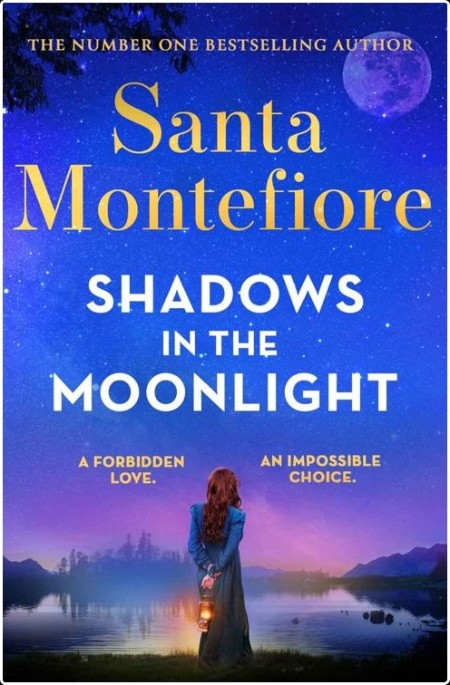 Shadows in the Moonlight by Santa Montefiore