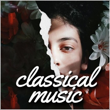 Various Artists - Classical Music 100 Famous Pieces (2024) Mp3 320kbps  35231c4e59187bfd8002f37db44925fa