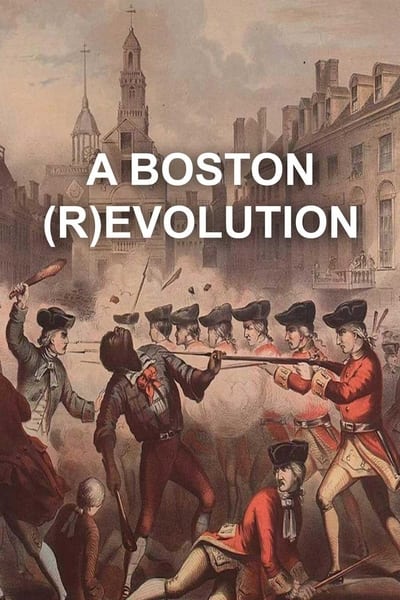 A Boston REvolution (2024) 1080p WEBRip x264-BAE 490e2ee99016a1c51c3aa4bb1dc74c04