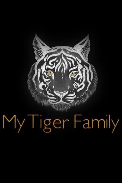 My Tiger Family (2024) 1080p iP WEB-DL AAC2 0 H 264-playWEB 1f714d018a525a8d831a64d04d9dee0b