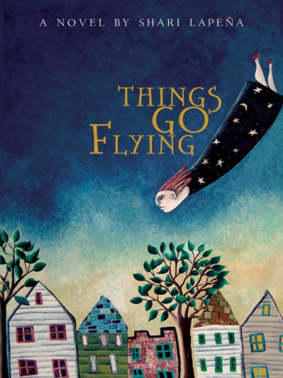 Things Go Flying - Shari Lapena Ed4677663e9686046ca129ed4185e88e