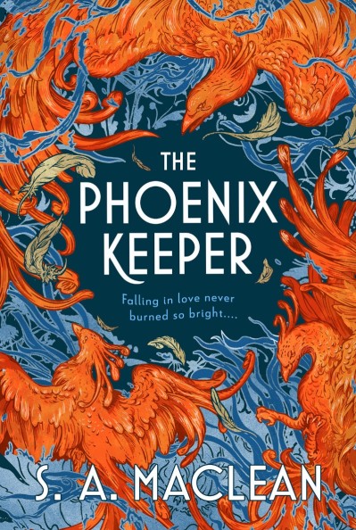 The Phoenix Keeper - S. A. MacLean 0f07441cd9d4f27d0eca16eea6edde92