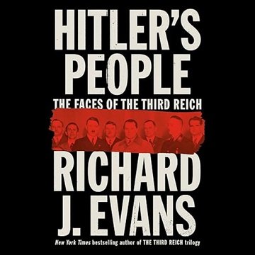 Hitler's People: The Faces of the Third Reich [Audiobook]