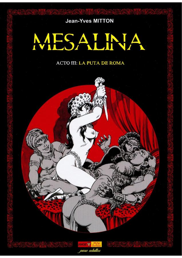 [Jean-Yves Mitton] Mesalina - Acto III: La Puta de Roma [Spanish] Porn Comics