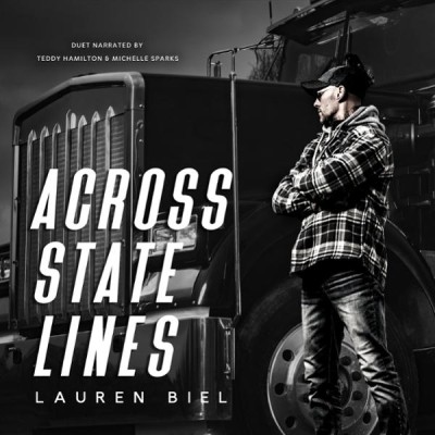 Across State Lines: A Dark Hitchhiker Romance - [AUDIOBOOK]