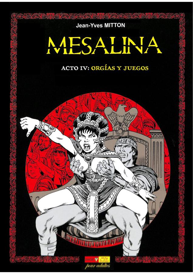 [Jean-Yves Mitton] Mesalina - Acto IV: Orgías y Juegos [Spanish] Porn Comics