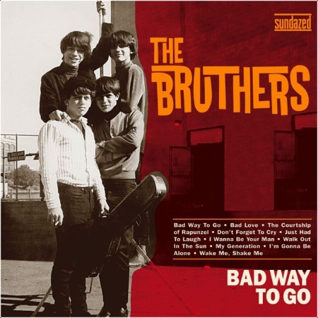 The Bruthers - Bad Way to Go [1965-1967, 2003] 01827a95c2d8c3ad0ad413d1b67e6d14