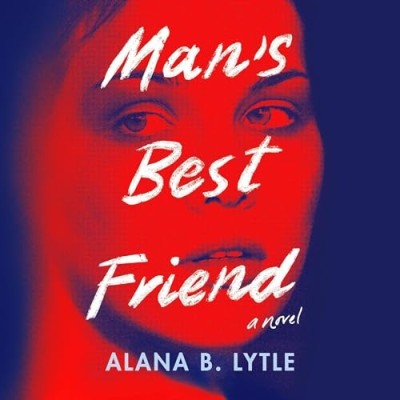 Man's Best Friend - [AUDIOBOOK]