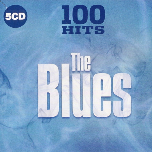 100 Hits The Blues (5CD) (2019)