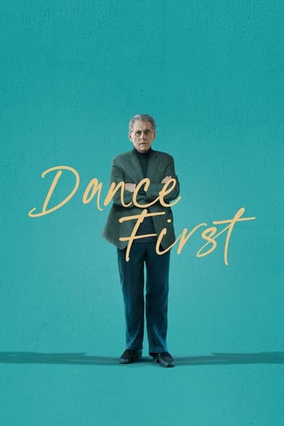 Dance First (2023) 1080p AMZN WEB-DL DDP5 1 H 264-BYNDR