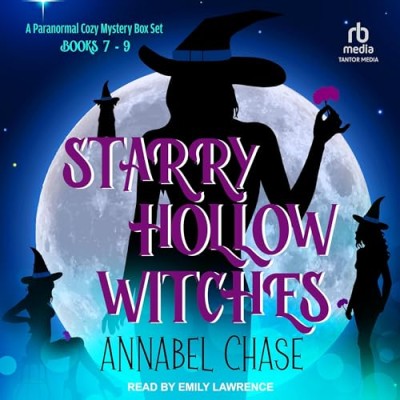 Starry Hollow Witches: A Paranormal Cozy Mystery Box Set, Books 7-9 - [AUDIOBOOK]