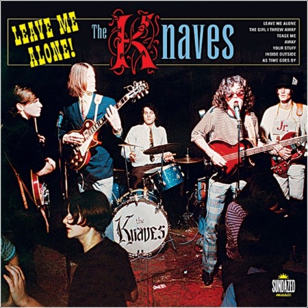 The Knaves - Leave Me Alone! [1966-1967, 2001] LP