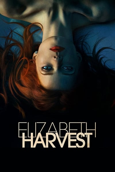 Elizabeth Harvest (2018) 720p BluRay DD5 1 x264-playHD B86e885f4f0c3eaf7b22efa36a429520