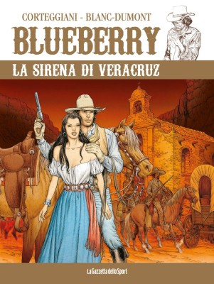 Blueberry 47 - La sirena di Veracruz (RCS 2023-09-12)