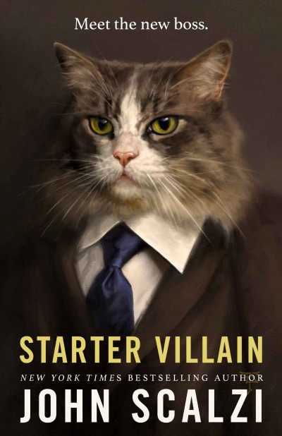 Starter Villain - John Scalzi