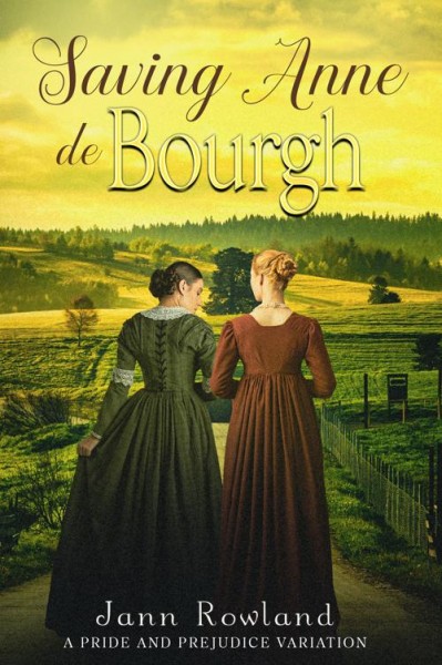 Saving Anne de Bourgh - Jann Rowland 4997c29b7e784164d55195ac0a5ad06a