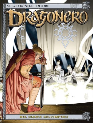 Dragonero 46 - Nel cuore dell'impero (Bonelli 2017-03)