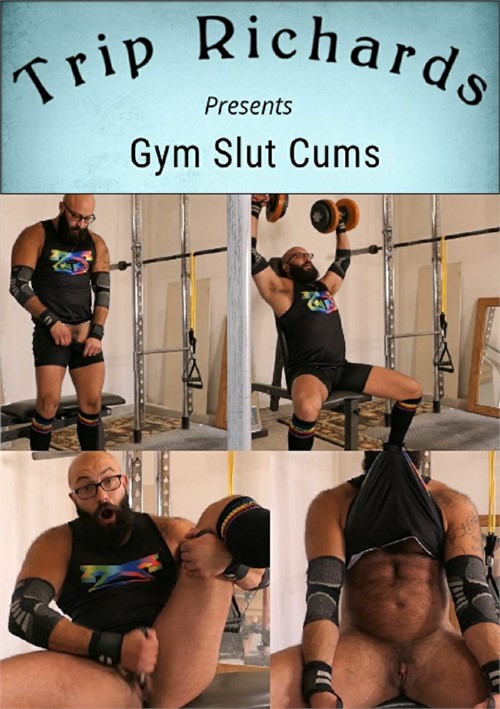 Trip Richards - Gym Slut Cums