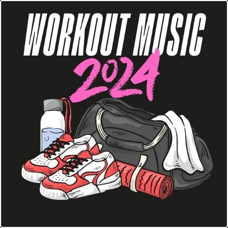 Various Artists - Workout Music 2024 (2024) Mp3 320kbps  Acecfea28e91a0fb3ad55fca1230b01b