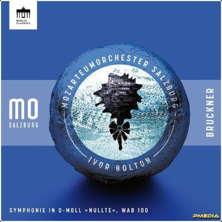 Ivor Bolton - Bruckner Symphonie in D-Moll 'Nullte' WAB 100 (2024) [24Bit-88 2kHz] FLAC  0862baa6b3064fb89f1b9b9f3b41513b