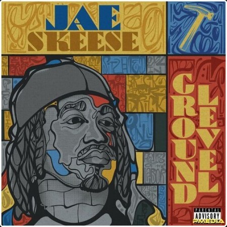 Jae Skeese - Ground Level (2024) Mp3 320kbps  897553a2971a1c3c08de6772249fb946