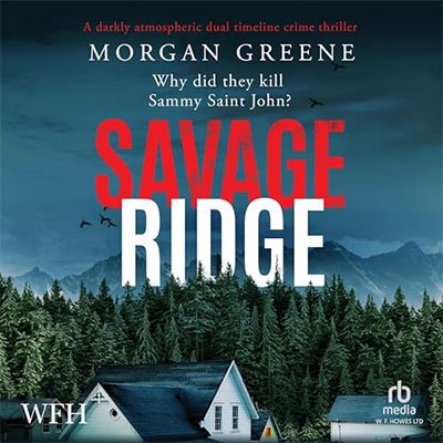 Savage Ridge by Morgan Greene (Audiobook)