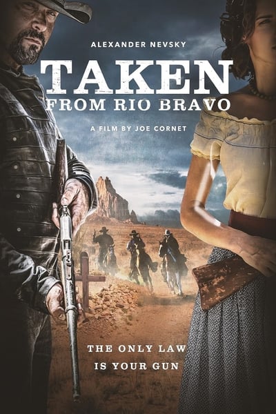 Taken From Rio Bravo (2024) 1080p BluRay 5 1-LAMA E44bd421805f02cca60d98c99dedc374