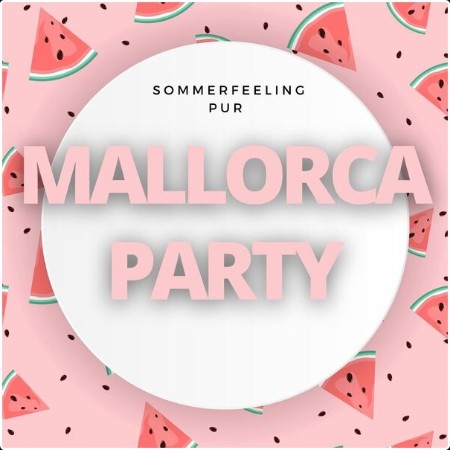 Various Artists - Mallorca Party - Sommerfeeling Pur (2024) Mp3 320kbps  Bd33f28518f37a29ac19a75fc54ba48d