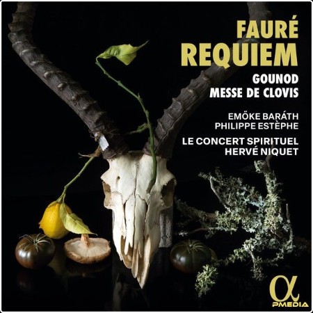 Le Concert Spirituel - Fauré Requiem - Gounod Messe de Clovis (2024) [24Bit-96kHz] FLAC  Ba2cfa1151d7fd8583f83bae38ab1e9a