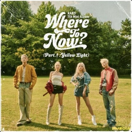 KARD - KARD 7th Mini Album 'Where To Now  (Part 1   Yellow Light)' (2024) Mp3 320kbps  037dff45707702de51b53c38928676a4