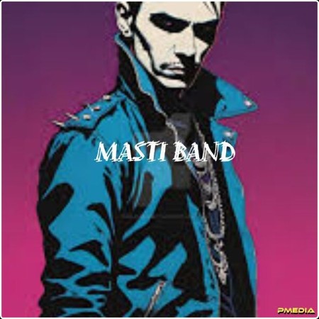 Masti Band - Strong Man (2024) [24Bit-44 1kHz] FLAC  59249cda37d75cd17bc12c0718453cd9