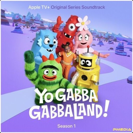 Yo Gabba Gabba - Yo Gabba GabbaLand! (2024) Mp3 320kbps  48f199ecabb7479def9c679948c466dc