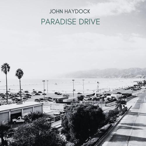 John Haydock - Paradise Drive 2024