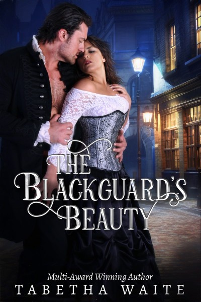 The Blackguard's Beauty - Tabetha Waite 4c330afdc67bd066d809813acb377205