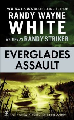 Everglades Assault - Randy Striker