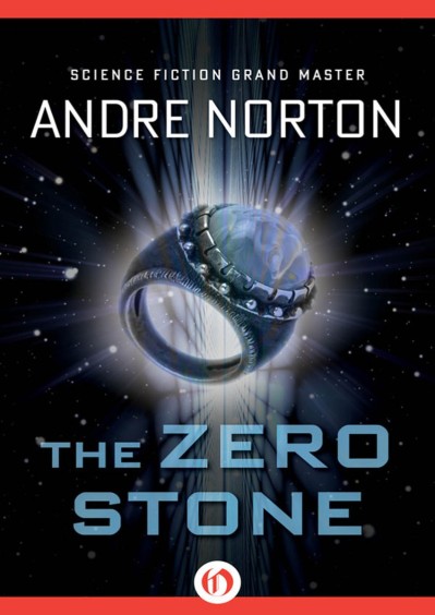 The Zero Stone - Andre Norton Bc093450cccd52bfa991ab45e7e97d5b