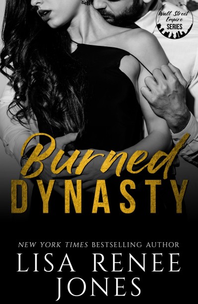 Burned Dynasty - Lisa Renee Jones Fda649da6a6ff79b60fbcb25b25ad169