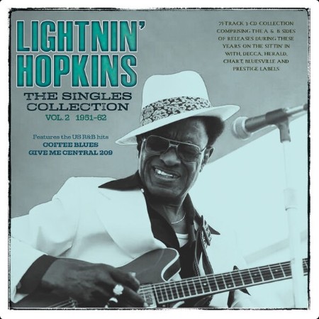 Lightnin' Hopkins - The Singles Collection Vol  2 1951-62 (2024) FLAC  89ae861688508129f1491fb166c5eb7a