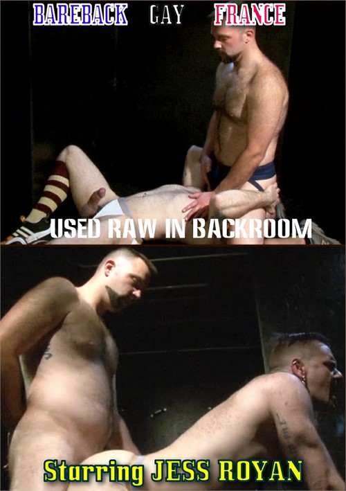 BarebackGayFrance - Used Raw in Backroom