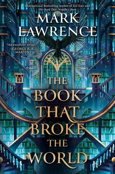 The Book That Broke the World - Mark Lawrence 0514b8b65846c9134a9994e88fd8ed97