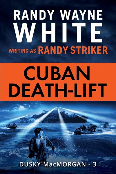 Cuban Death-Lift - Randy Striker