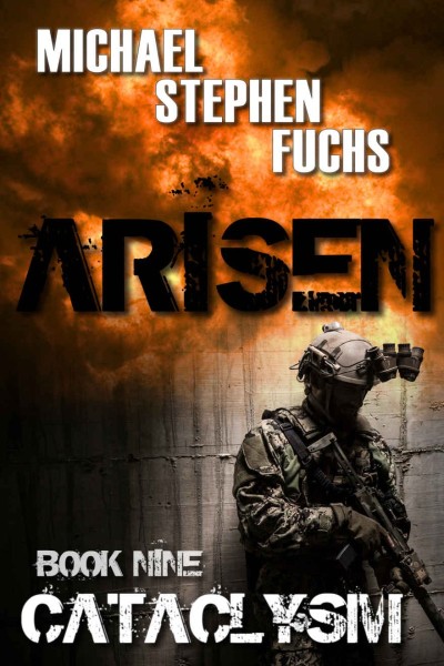 Arisen, Book Nine - Cataclysm - Michael Stephen Fuchs 1b61fe47af928230ff1decd8e260cec1