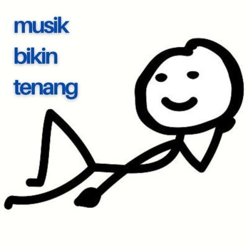 Musik bikin tenang (2024)