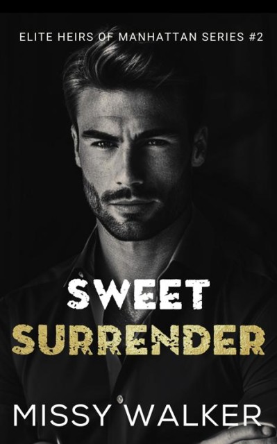 Sweet Surrender - Missy Walker 40a7434c3c3a6d669ece203f25a4b8e1