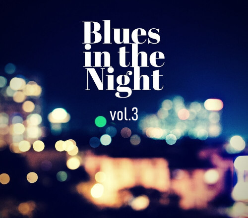 Blues in the Night vol.3 (2024)