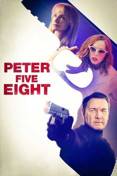 Peter Five Eight (2024) 1080p AMZN WEB-DL DDP2 0 H 264-NaB 6ab6647bdc69865b9f9d2243221b5505